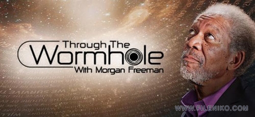 دانلود مستند Through the Wormhole Season 7 درون کرم چاله ها فصل هفتم با زیرنویس فارسی