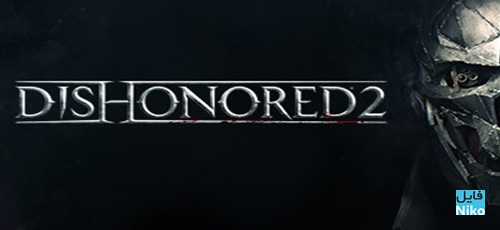 دانلود بازی Dishonored 2 برای PC