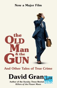 دانلود فیلم سینمایی The Old Man & the Gun 2018 با زیرنویس فارسی جنایی درام فیلم سینمایی کمدی مالتی مدیا 