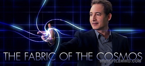 دانلود مستند The Fabric of The Cosmos ساختار کیهان با زیرنویس فارسی
