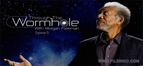 دانلود مستند Through the Wormhole Season 5 درون کرم چاله ها با زیرنویس فارسی