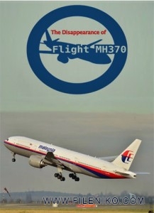 دانلود مستند The Disappearance of Flight MH370 ناپدید شدن هواپیمای مالزی مالتی مدیا مستند 