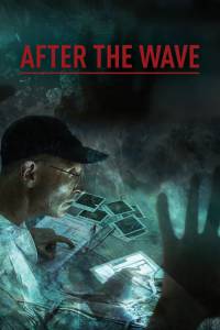 دانلود مستند After the Wave 2014 پس از موج مالتی مدیا مستند 