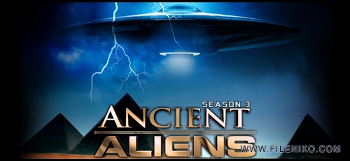 دانلود مجموعه مستند Ancient Aliens بیگانگان باستانی فصل سوم با زیرنویس فارسی