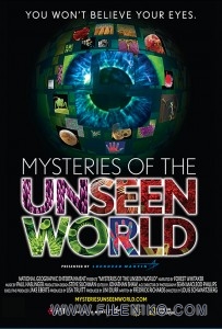 دانلود مستند Mysteries of the Unseen World 2013 اسرار جهان نادیده مالتی مدیا مستند 