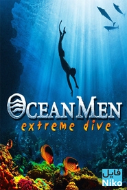 دانلود مستند Ocean Men: Extreme Dive 2001 مالتی مدیا مستند 