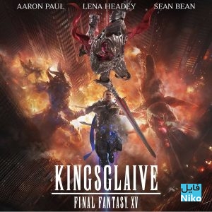 دانلود انیمه Kingsglaive: Final Fantasy XV با زیرنویس فارسی انیمیشن مالتی مدیا 