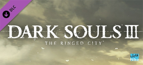 دانلود بازی Dark Souls III The Ringed City برای PC