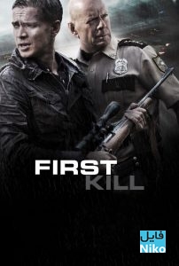 فیلم سینمایی First Kill 2017 به همراه زیرنویس فارسی اکشن جنایی فیلم سینمایی ماجرایی مالتی مدیا مطالب ویژه هیجان انگیز 