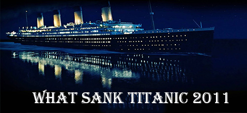 دانلود مستند What Sank Titanic 2011 (چرا تایتانیک غرق شد) با دوبله فارسی