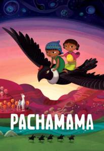 دانلود انیمیشن Pachamama 2018 انیمیشن مالتی مدیا 