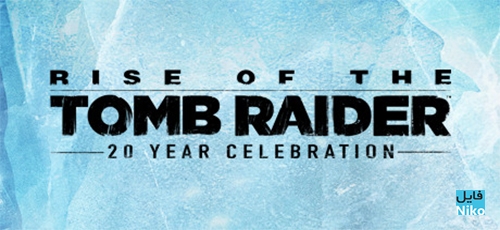 دانلود بازی Rise of the Tomb Raider 20 Year Celebration برای PC