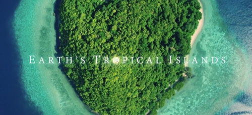 دانلود مستند Earth’s Tropical Islands 2020 جزیرههای گرمسیری زمین