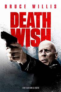 دانلود فیلم سینمایی Death Wish 2018 دوبله فارسی اکشن جنایی درام فیلم سینمایی مالتی مدیا 