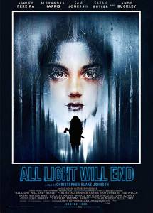 دانلود فیلم All Light Will End 2018 دوبله فارسی ترسناک فیلم سینمایی مالتی مدیا هیجان انگیز 