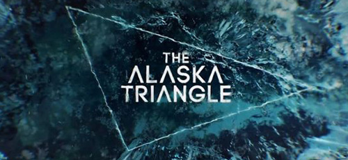دانلود مستند The Alaska Triangle 2020 مثلث آلاسکا