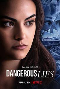 دانلود فیلم Dangerous Lies 2020 دروغ های خطرناک با زیرنویس فارسی درام فیلم سینمایی مالتی مدیا معمایی هیجان انگیز 