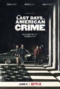 دانلود فیلم The Last Days Of American Crime 2020 با زیرنویس فارسی اکشن جنایی فیلم سینمایی مالتی مدیا هیجان انگیز 