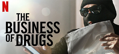 دانلود مستند The Business of Drugs 2020 تجارت مواد مخدر