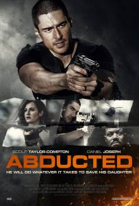 دانلود فیلم Abducted 2020 با زیرنویس فارسی اکشن جنایی درام فیلم سینمایی مالتی مدیا هیجان انگیز 