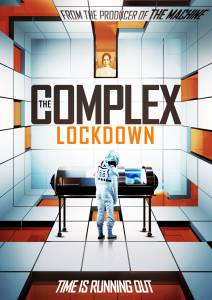 دانلود فیلم The Complex Lockdown 2020 با زیرنویس فارسی علمی تخیلی فیلم سینمایی مالتی مدیا 