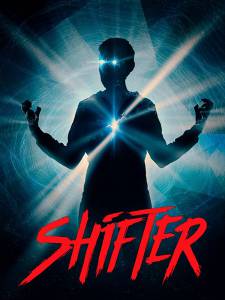 دانلود فیلم Shifter 2020 با زیرنویس فارسی ترسناک علمی تخیلی فیلم سینمایی مالتی مدیا هیجان انگیز 