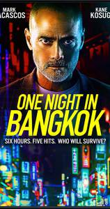 دانلود فیلم One Night In Bangkok 2020 دوبله فارسی اکشن جنایی درام فیلم سینمایی مالتی مدیا هیجان انگیز 