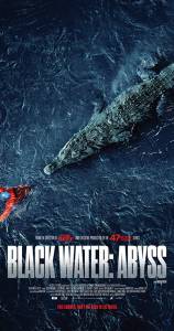دانلود فیلم Black Water Abyss 2020 دوبله فارسی اکشن ترسناک درام فیلم سینمایی مالتی مدیا 
