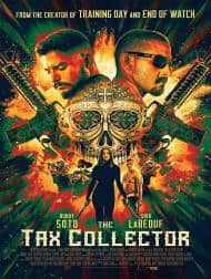 دانلود فیلم The Tax Collector 2020 زیرنویس فارسی اکشن جنایی درام فیلم سینمایی مالتی مدیا هیجان انگیز 