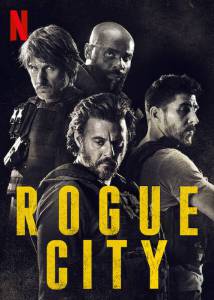 دانلود فیلم Rogue City 2020 دوبله فارسی اکشن جنایی درام فیلم سینمایی مالتی مدیا هیجان انگیز 