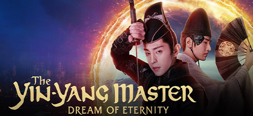 2 6 - دانلود فیلم The Yin-Yang Master: Dream of Eternity 2020 دوبله فارسی