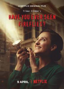 دانلود فیلم Have You Ever Seen Fireflies? 2021 دوبله فارسی درام فیلم سینمایی کمدی مالتی مدیا 