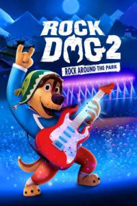 دانلود انیمیشن Rock Dog 2: Rock Around the Park 2021 با دوبله فارسی انیمیشن مالتی مدیا مطالب ویژه 