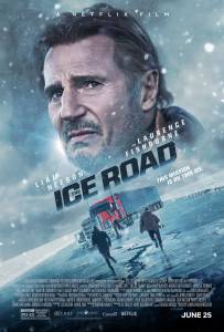 دانلود فیلم The Ice Road 2021 با دوبله فارسی درام فیلم سینمایی ماجرایی مالتی مدیا هیجان انگیز 