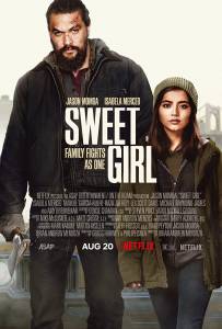 دانلود فیلم Sweet Girl 2021 با دوبله فارسی اکشن درام فیلم سینمایی مالتی مدیا مطالب ویژه هیجان انگیز 