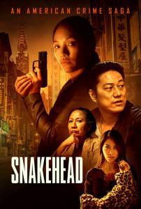 دانلود فیلم Snakehead 2021 با دوبله فارسی اکشن جنایی درام فیلم سینمایی مالتی مدیا هیجان انگیز 