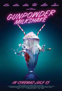 دانلود فیلم Gunpowder Milkshake 2021 با دوبله فارسی اکشن فیلم سینمایی ماجرایی مالتی مدیا هیجان انگیز 