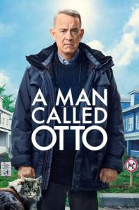 دانلود فیلم A Man Called Otto 2022 مردی به نام اتو با 2دوبله فارسی درام فیلم سینمایی کمدی مالتی مدیا 